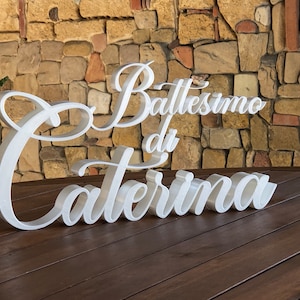 Il mio Battesimo Nome personalizzato stampato in 3D da tavolo, Scritta 3D, Nome evento, festa, Santa cresima, comunione, laurea, matrimonio.