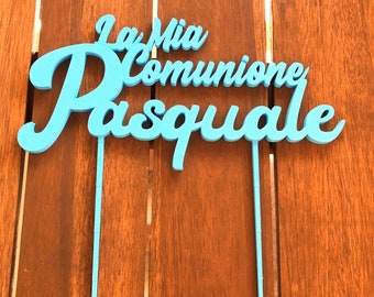 Cake Topper "La mia comunione" Personalizzato, Topper per Torta con nome stampato in 3D, festa, battesimo, santa cresima, comunione, laurea.