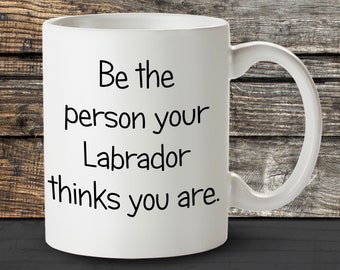 Labrador Owner Gift Mug, Labrador Lover Gift Mug, Labrador coffee mug, Labrador Gift Ddeas for Mom Dad, Labrador Dog Lover Gift Idea
