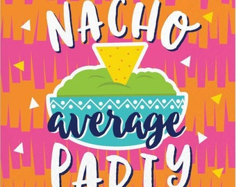 Fiesta Fun Beverage Napkins - 16 Nacho Party , Taco Party, Taco Theme, 5”x5”