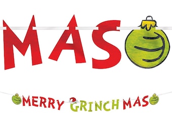 Op de afbeelding: Een feestelijke banner met het woord "MAS" in grote rode letters en een groene kerstbal. Daaronder staat op een kleinere banner "MERRY GRINCH MAS" in rood en groen. Het ontwerp staat op een witte achtergrond.