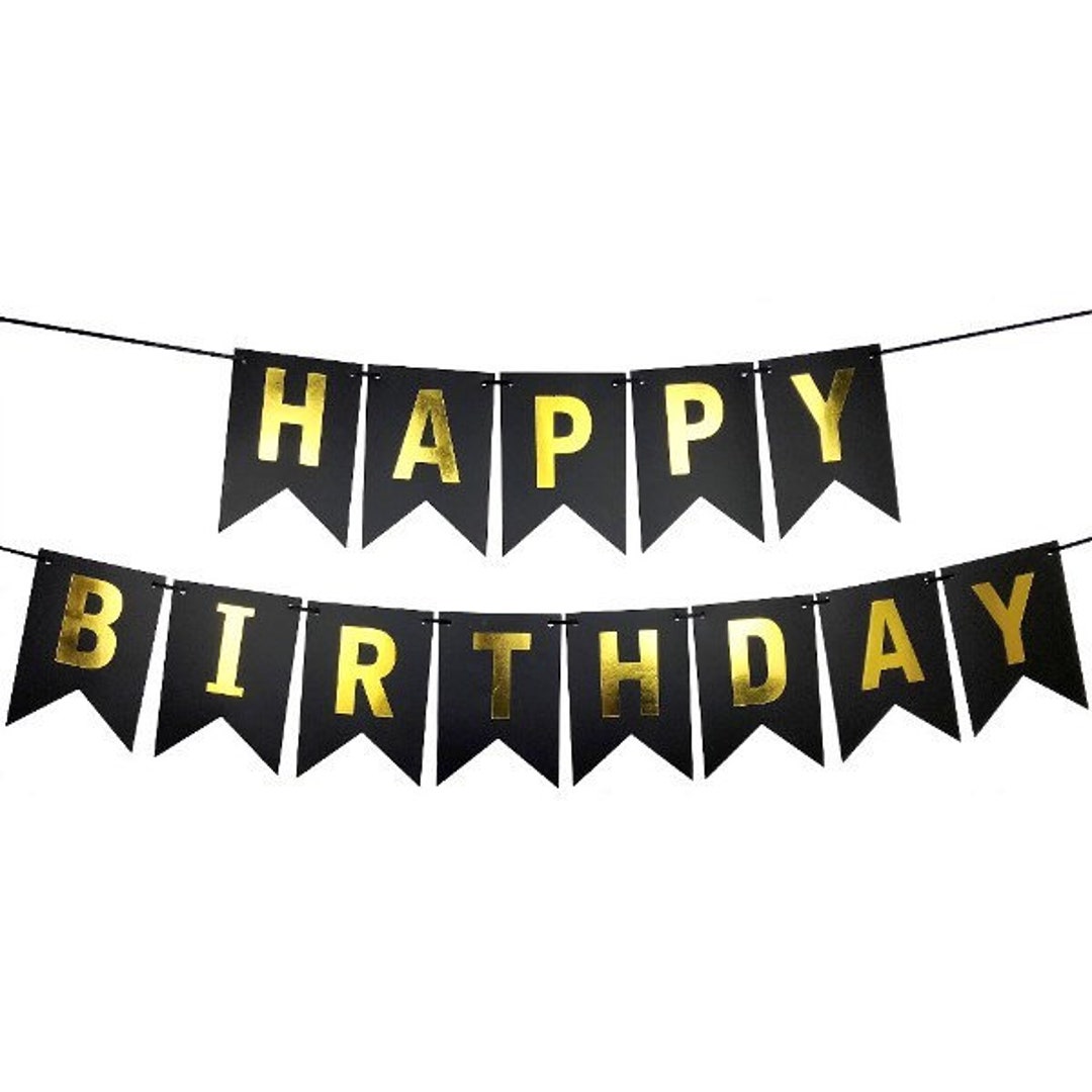 Happy Birthday Banner, Black and Gold Foil Banner - Etsy