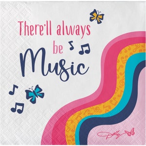 May include: White square napkin with the text "There'll always be Music" in pink and navy blue. The design includes musical notes, butterflies, and a colorful wave pattern. The signature "Dolly" is at the bottom.