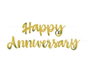 Gold Foil Happy Anniversary Banner, 6 feet total, Anniversary Party, Golden Anniversary Decor
