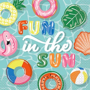 May include: A square paper napkin with a turquoise background featuring various pool floaties, a beach ball, and a seashell. The words "FUN in the SUN" are written in colorful bubble letters.