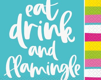 Eat, Drink, and Flamingle Summer Cocktail Napkins, Lets Flamingle Party, Set of 16 napkins