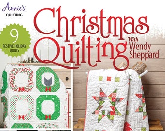 Acolchado navideño con Wendy Sheppard por Annie's Quilting