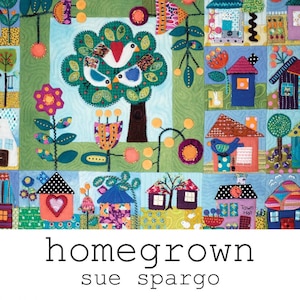 Homegrown Quilt Book - Sue Spargo Folk-Art Quilts