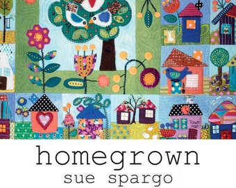 Homegrown Quilt Book - Sue Spargo Folk-Art Quilts
