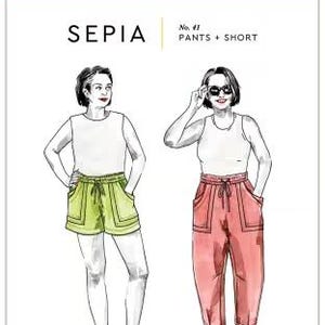 May include: Illustration of two figures wearing clothing. One figure wears green shorts, the other wears pink pants. The text "SEPIA" and "No. 43 PANTS + SHORT" are at the top. The words "Closet Core PATTERNS" are at the bottom.