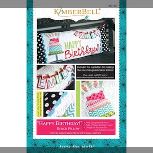 Happy Birthday Bench Pillow Machine Embroidery Pattern -From Kimberbell
