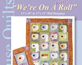 Toilet Paper Quilt Pattern by Java House Quilts - We're on a Bigger Roll-