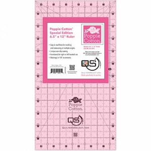 May include: Pink quilting ruler with grid lines and the text "Poppie Cotton Special Edition 6.5" x 12" Ruler." Features include easy-to-read lines, non-slip coating, and markings in 3.18 mm increments. The ruler also has the "Poppie Cotton" logo.