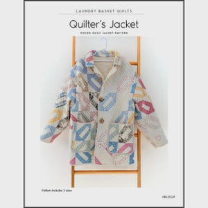 May include: A pieced quilt jacket pattern titled Quilter's Jacket by Laundry Basket Quilts. The jacket features a light-colored fabric with a multi-colored geometric patchwork design, long sleeves, a collar, three front buttons, and two pockets.