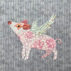 Whatevers! #26 Flying Pig 8 inch Block Collage Pattern Only by Laura Heine From Fiberworks