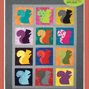 May include: A quilt pattern featuring a design of nine squirrels in different colors and patterns. The pattern is titled "Beau the Squirrel" and is an Everyday Applique pattern. The quilt is 41 inches by 51 inches.