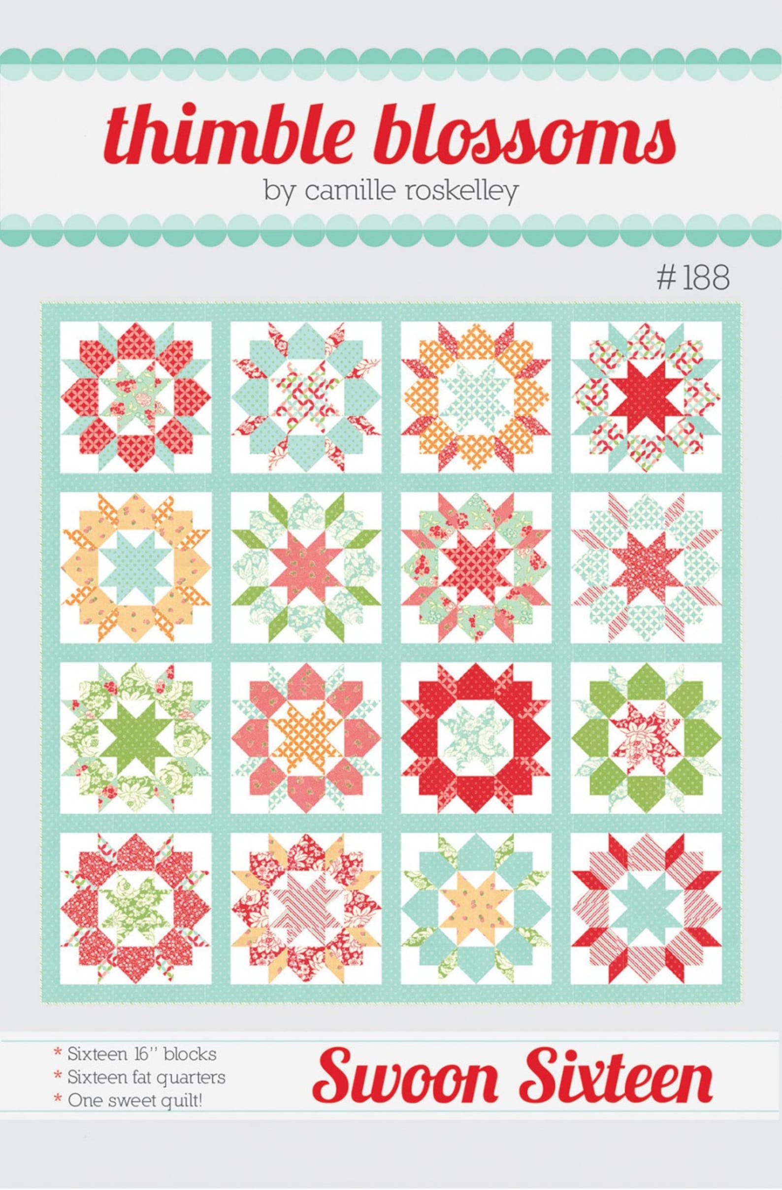 Swoon Sixteen Quilt Pattern by Thimble Blossoms - Camille Roskelley - Etsy
