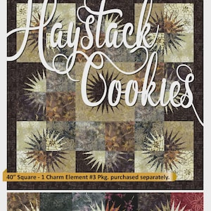 May include: A quilt pattern named "Haystack Cookies" featuring a starburst design in brown, tan, and gold. The pattern includes the text "Quiltworx.com" and "Stashbuster Pattern". The pattern makes a 101.6 cm square quilt and a 30.5cm x 91.4cm table runner.