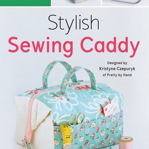 Stylish Sewing Caddy Pattern and Hardware From Zakka Workshop