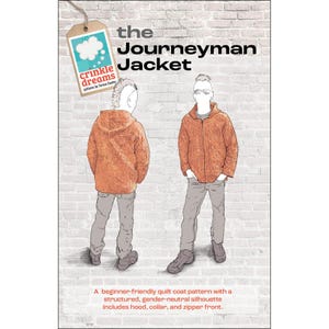 Op de afbeelding: Illustratie van een quiltjaspatroon getiteld "The Journeyman Jacket". Het ontwerp heeft een genderneutraal silhouet met een capuchon, kraag en ritssluiting. Het patroon is beginnersvriendelijk, met het "crinkle dreams" logo.