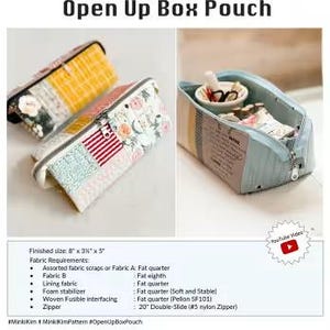 May include: The image showcases three Open Up Box Pouches. The pouches are made of patchwork fabric in various colors and patterns. One pouch is open, revealing small items inside. The text "Open Up Box Pouch" is displayed at the top.