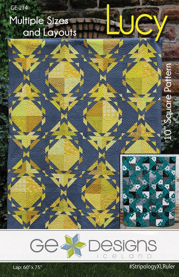 Lucy Quilt Pattern by G.E. Designs Withh Creative Grids Stripology XL Quilt  Ruler Option 