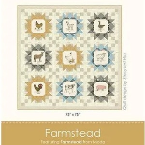 May include: A quilt pattern featuring a farmhouse theme with a variety of animals, including chickens, goats, sheep, cows, and pigs. The pattern is called "Farmstead" and is designed by Stacy Iest Hsu. The quilt is 75 inches by 75 inches.