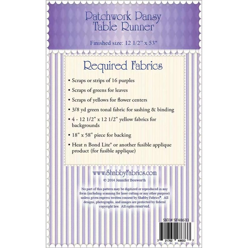 May include: A printed pattern for a Patchwork Pansy Table Runner, with a finished size of 31.75cm x 134.62cm. The design includes required fabrics such as purple, green, and yellow scraps, and a green tonal fabric. The pattern also lists backing and fusible applique materials.
