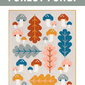 Forest Fungi Quilt Kit or Pattern by From Pen & Paper Patterns