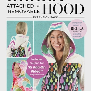 Puede incluir: Un patrón de costura para un abrigo Bella Quilt con capucha adjunta o extraíble. El paquete de expansión incluye un cupón para un vídeo. El diseño presenta coloridos patrones de gotas de lluvia y rayas en zigzag. El texto dice "Garment Sewing Designed for Quilters".