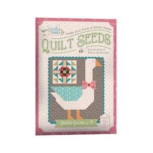 Gentler Times Gentle Goose nr 9 Quiltfrömönster av Lori Holt