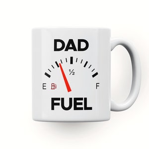 Personalised mug &#39;dad fuel&#39; funny spoof coffee/tea mug. Giftware, custom mug, birthday gift, anniversary gift, adult mug funny, fathers day
