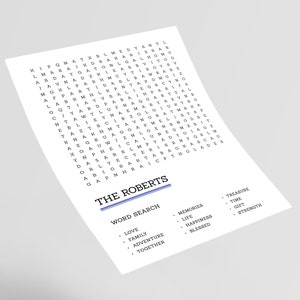 May include: A black and white word search puzzle with the title "The Roberts" and a list of words to find, including "love", "family", "adventure", "together", "memories", "life", "happiness", "blessed", "treasure", "time", "gift", and "strength".