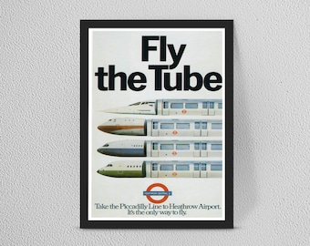 Fly the tube vintage poster- Vintage home decor wall art - Framed/Unframed - Multiple sizes available d7