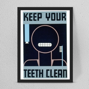 Könnte beinhalten: Ein schwarz-weißes Poster mit einer blau-weißen Zahnbürste und einer Zahnpastatube. Das Poster sagt "Keep Your Teeth Clean" und zeigt eine Cartoonfigur mit einem Mund und Zähnen.