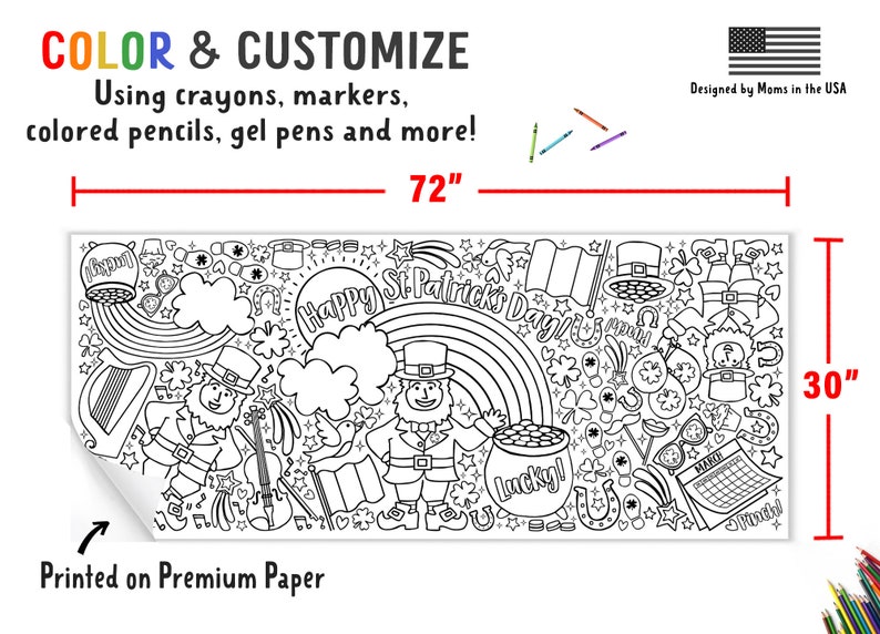 May include: A black and white coloring page featuring a St. Patrick's Day theme with a leprechaun, rainbows, shamrocks, and the text "Happy St. Patrick's Day". The page is 72 inches wide and 30 inches tall. Printed on premium paper.