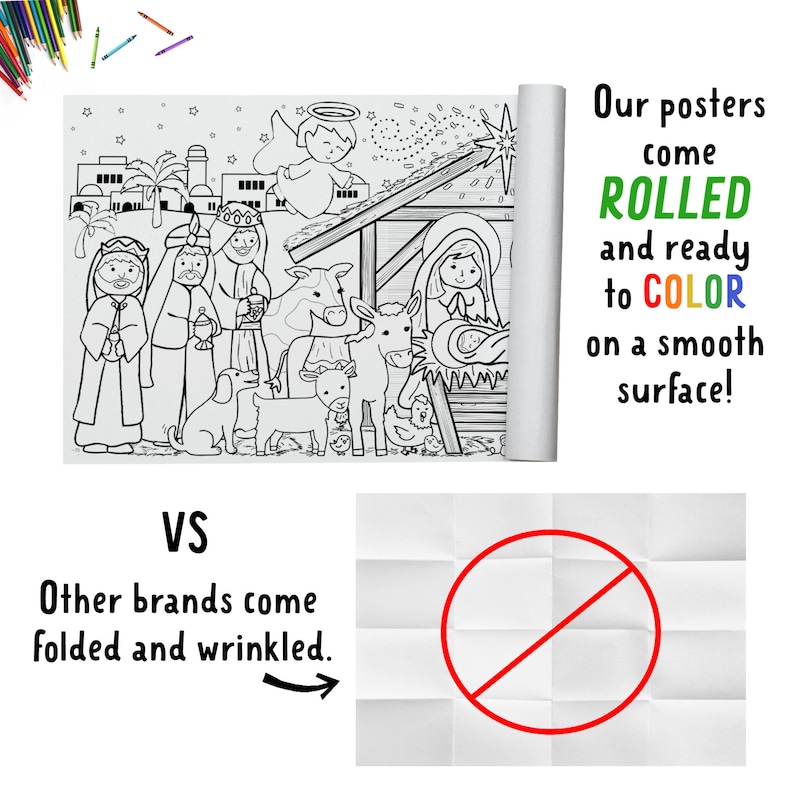 May include: A rolled black and white coloring poster featuring a nativity scene with the text "Our posters come ROLLED and ready to COLOR on a smooth surface!" and "VS Other brands come folded and wrinkled."