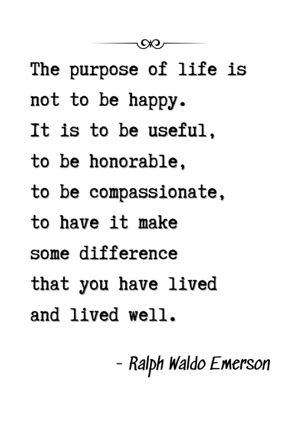 The Purpose of Life Ralph Waldo Emerson Quote Emerson Literary - Etsy