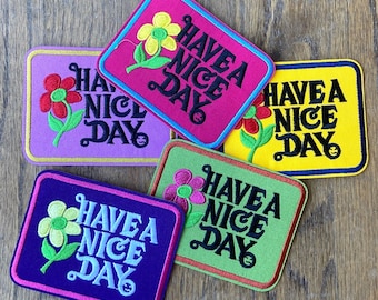 Have a Nice Day hat patch 3.5&quot; x 2.25&quot;, embroidery patch, trucker hat patch