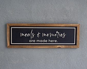 Meals and Memories Are Made Here Framed Wood Sign, Dining Room Decor, Farmhouse Wall Decor, Rustic Framed Wall Art, Kitchen Wall Decor Sign