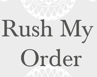 Rush My Order - SewWildShop
