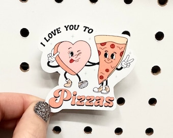 Love You To Pizzas Sticker | Love Pizza Sticker | Water Resistant Sticker | Hydro Flask | Yeti | Personalized | Gift | Sticker | Valentine