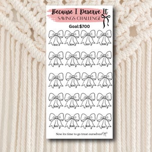 May include: A printable savings challenge tracker with a goal of $700. The tracker features 20 black and white bow illustrations with dollar amounts ranging from $30 to $40.