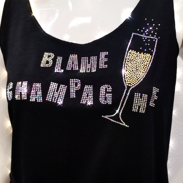 Rhinestone Blame Champagne tank, Brunch Bling Tank, Rhinestone Champagne Glasses, Champagne Girls Weekend, Crystal Champagne Glass