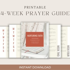 May include: Printable 4-week prayer guide titled "Nurturing Faith" by Heather M. Dixon. The guide is designed for women's ministry and features a Bible on a white table with a knitted blanket in the background.