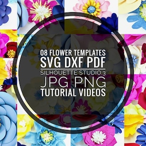 May include: A collage of eight different paper flower templates in various colors, including blue, pink, yellow, and red. The image includes the text "08 FLOWER TEMPLATES SVG DXF PDF SILHOUETTE STUDIO.3 JPG PNG TUTORIAL VIDEOS".