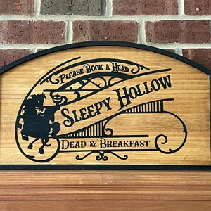 Sleepy Hollow Dead and Breakfast Sign