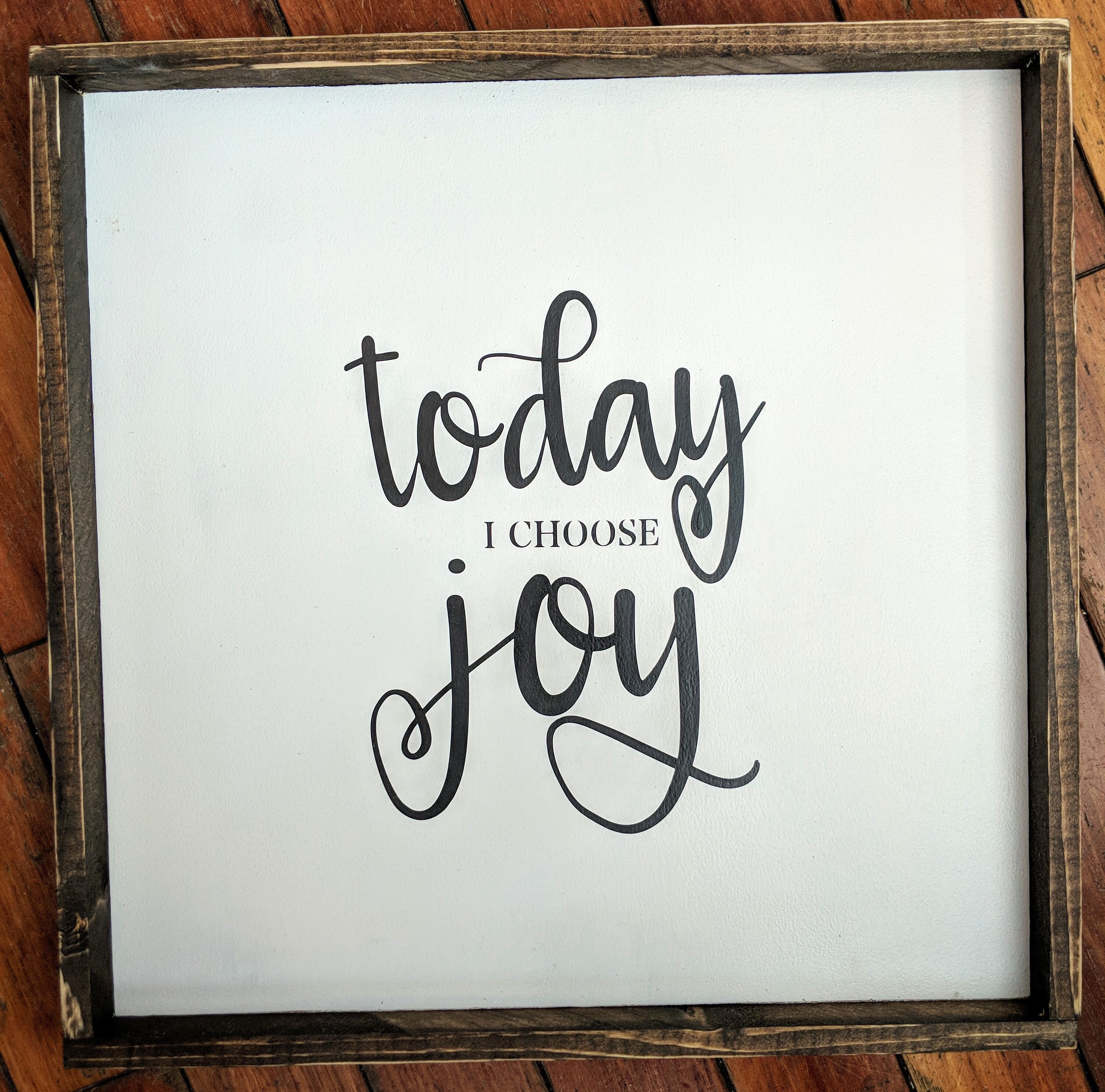 Today I Choose Joy Sign Etsy