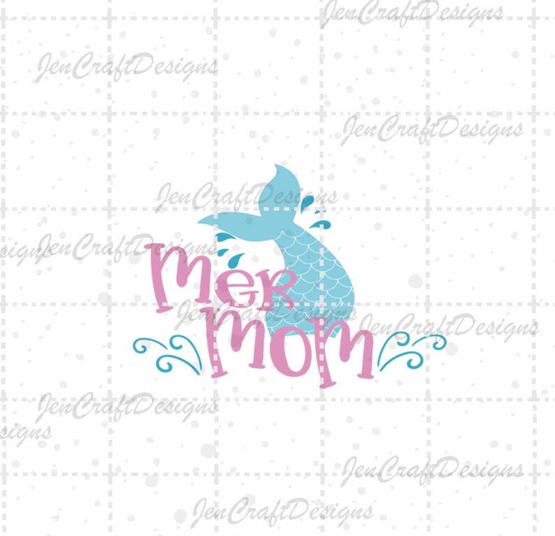 Download Mermaid svg Mermaid mom mer mom svg shirt design dxf eps ...