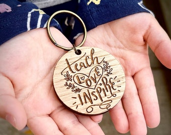 Teacher Wooden Keyring - Teach | Teaching Gift | End of School | School Leaver | Thank You Present from children